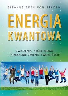 Energia kwantowa - Siranus Sven von Staden - Ezoteryka - miniaturka - grafika 1