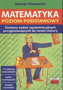 Pawłowski Henryk Matematyka poziom podstawowy - Matematyka - miniaturka - grafika 1