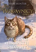 Fantasy - Życzenie Liściastej Sadzawki. Wojownicy. Nowela. Tom 2 - Erin Hunter - książka - miniaturka - grafika 1