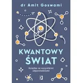 Felietony i reportaże - Kwantowy świat. Książka ze wszystkimi odpowiedziami - miniaturka - grafika 1