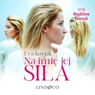 Audiobooki - romanse - Na imię jej siła - miniaturka - grafika 1