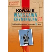 Felietony i reportaże - Warszawa kryminalna II - dostępny od ręki, wysyłka od 2,99 - miniaturka - grafika 1