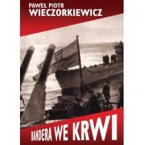 LTW Bandera we krwi - Paweł Wieczorkiewicz - Historia Polski - miniaturka - grafika 1