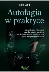 Autofagia w praktyce - Poradniki hobbystyczne - miniaturka - grafika 1