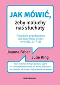 Historia Polski - Jak mówić żeby maluchy nas słuchały Joanna Faber - miniaturka - grafika 1