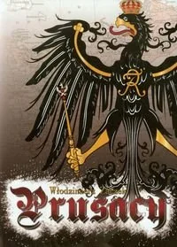 Prusacy - Felietony i reportaże - miniaturka - grafika 1