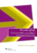 Ekonomia - Wyniki Górą! Tworzenie Kultury Pozwalającej Prześcignąć Konkurencję - miniaturka - grafika 1