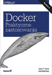 Docker. Praktyczne zastosowania - Książki o programowaniu - miniaturka - grafika 1