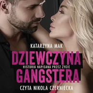 Audiobooki - romanse - Dziewczyna gangstera - miniaturka - grafika 1