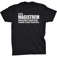 Koszulki męskie - Koszulka Jestem Magistrem Prezent Dla Magistra - miniaturka - grafika 1