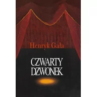 Powieści - Czwarty dzwonek - Henryk Gała - miniaturka - grafika 1