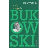 Opowiadania - Wydawnictwo Literackie Charles Bukowski Faktotum - miniaturka - grafika 1
