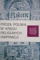 Religia i religioznawstwo - Proza polska w kręgu religijnych inspiracji - miniaturka - grafika 1