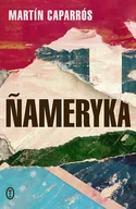 Felietony i reportaże - Nameryka - miniaturka - grafika 1