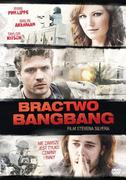 Dramaty DVD - Bractwo Bang Bang - miniaturka - grafika 1