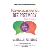 Psychologia - Marshall Rosenberg Porozumienie bez przemocy O języku życia - miniaturka - grafika 1