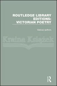 Routledge Library Editions: Victorian Poetry - Pozostałe książki - miniaturka - grafika 1