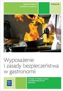 WSiP Wyposażenie i zasady bezp. w gastronomii. podr. - Agnieszka Kasperek, Marzanna Kondratowicz - Podręczniki dla szkół zawodowych - miniaturka - grafika 2