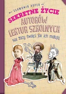 Audiobooki - biografie - Sekretne życie autorów lektur szkolnych. Nie tacy święci jak ich malują - miniaturka - grafika 1