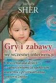 Materiały pomocnicze dla nauczycieli - Harmonia Gry i zabawy we wczesnej interwencji - Barbara Sher - miniaturka - grafika 1