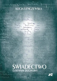 Świadectwo Dziennik duchowy - Religia i religioznawstwo - miniaturka - grafika 1