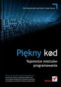 Systemy operacyjne i oprogramowanie - Piękny kod. Tajemnice mistrzów programowania - miniaturka - grafika 1
