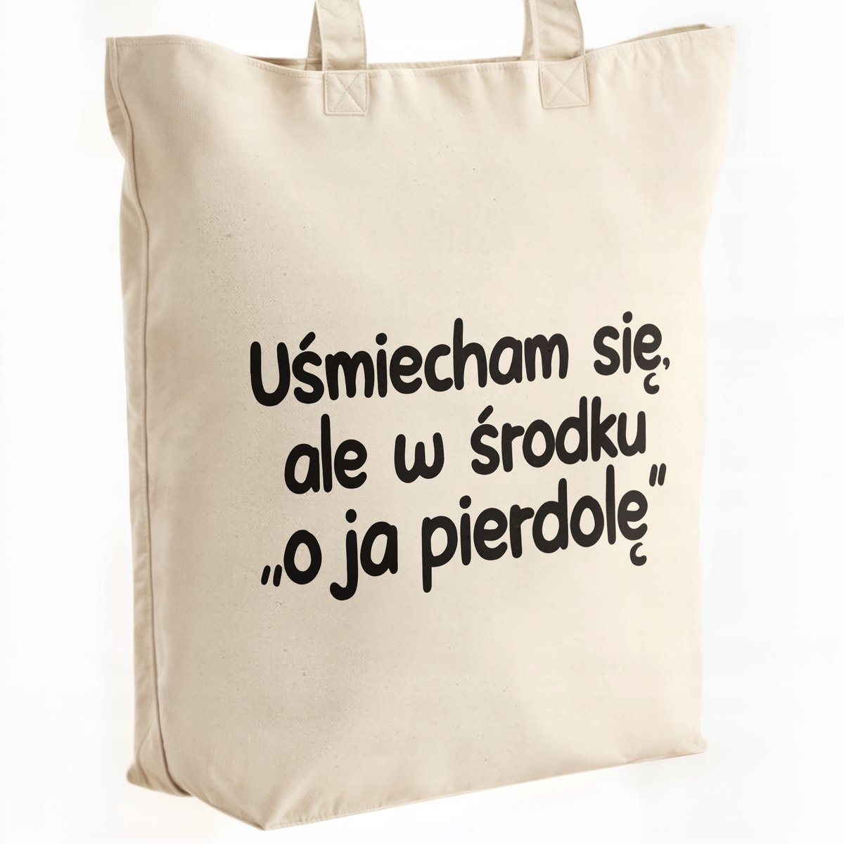 Torba bawełniana premium Uśmiecham Się Ale W Środku Zabawny Prezent