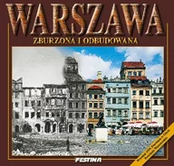 Albumy - historia - FESTINA Jarosław Zieliński Warszawa zburzona i odbudowana. Wersja polska - miniaturka - grafika 1