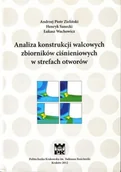 Technika - Analiza konstrukcji walcowych zbiorników ciśnieniowych w strefach otworów - miniaturka - grafika 1