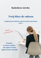 E-booki - lektury - Twój klucz do sukcesu. Kompletny przewodnik po wypracowaniach maturalnych - miniaturka - grafika 1