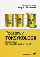 Podręczniki dla szkół wyższych - Podstawy toksykologii Kompendium dla studentów szkół wyższych - miniaturka - grafika 1
