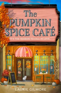 Pumpkin Spice Cafe - Pozostałe książki Pumpkin Spice Cafe - Pozostałe książki - miniaturka - grafika 1