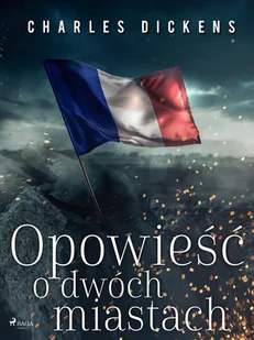 Opowieść o dwóch miastach - E-booki - literatura obca - miniaturka - grafika 1