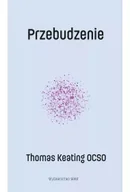 Religia i religioznawstwo - Przebudzenie - Thomas Keating - książka - miniaturka - grafika 1