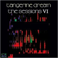 Inna muzyka - Tangerine Dream - Sessions Vi - miniaturka - grafika 1