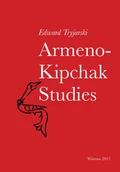 Archeologia - Tryjarski Edward Armeno-Kipchak Studies - miniaturka - grafika 1