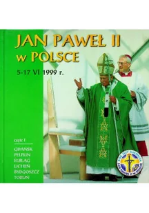 Jan Paweł II w Polsce 5 - 17 VI 1999 r Część 1 - Religia i religioznawstwo - miniaturka - grafika 1