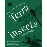 Felietony i reportaże - Terra insecta. Planeta owadów - miniaturka - grafika 1
