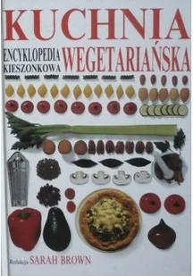 Kuchnia wegetariańska encyklopedia kieszonkowa - Książki kucharskie - miniaturka - grafika 1