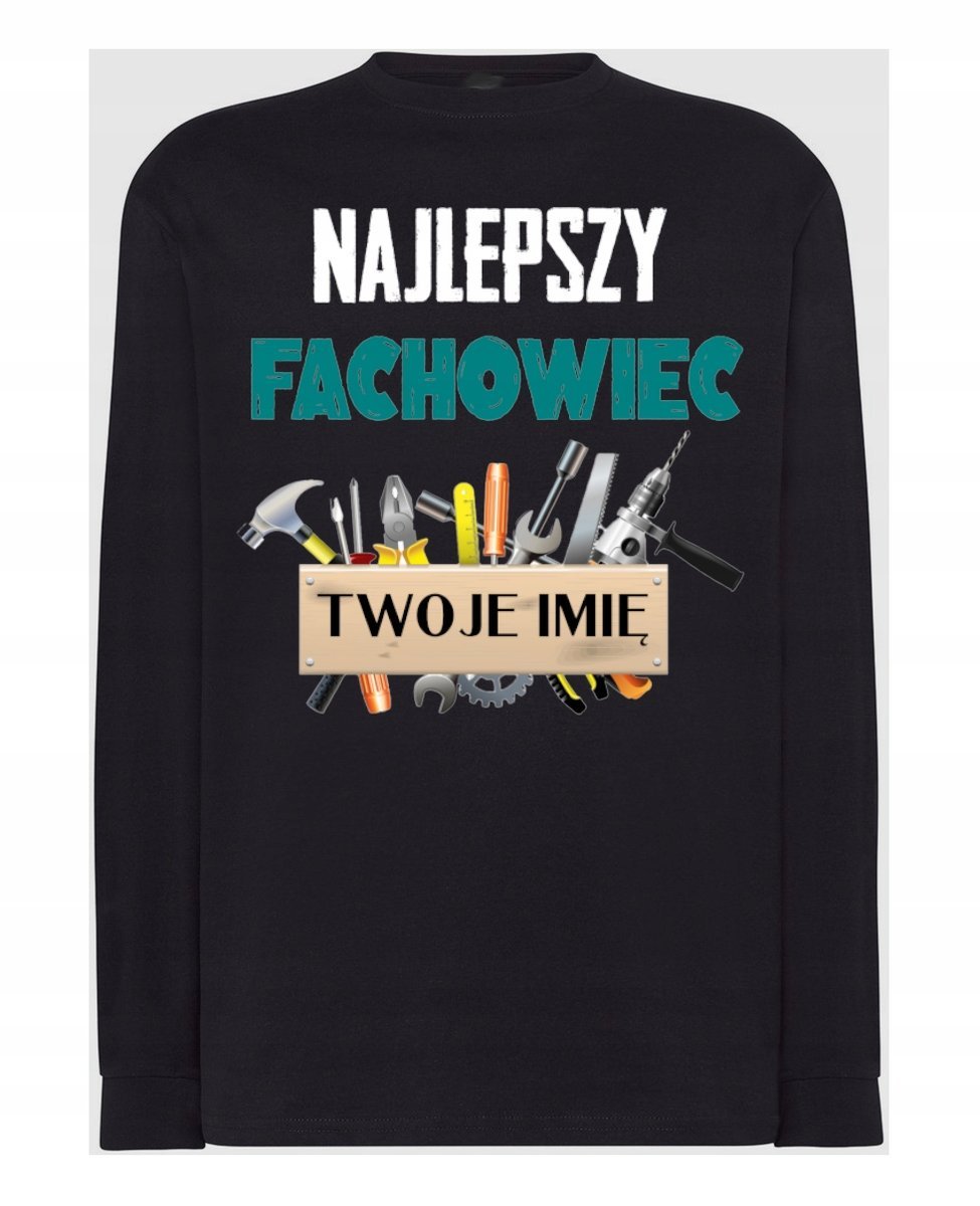 Longsleeve Najlepszy Fachowiec Twoje Imię r.L