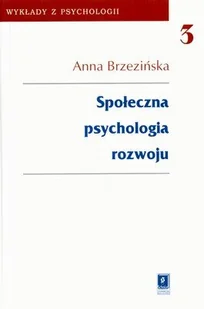 Społeczna psychologia rozwoju - Psychologia - miniaturka - grafika 1