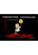 Komiksy obcojęzyczne - Mahathir Mohamad. An Illustrated Biography - miniaturka - grafika 1