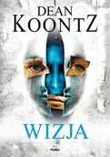 Horror, fantastyka grozy - Wizja. Wyd. kieszonkowe - Dean Koontz - miniaturka - grafika 1