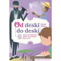 od deski do deski. testy ze znajomości lektur dla uczniów klas iv-vi - Lektury szkoła podstawowa - miniaturka - grafika 1