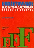 Budżetowanie Jako Metoda Zarządzania - Finanse, księgowość, bankowość - miniaturka - grafika 1