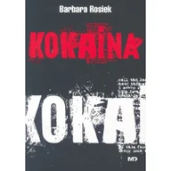 Dramaty - Kokaina - Barbara Rosiek - miniaturka - grafika 1