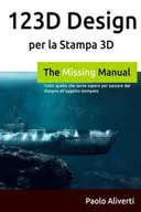 Obcojęzyczne książki informatyczne - Lulu Press, Inc. 123d Design Per La Stampa 3D - Aliverti Paolo - miniaturka - grafika 1