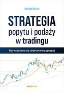 Finanse, księgowość, bankowość - Strategia popytu i podaży w tradingu. Wprowadzenie do smart money concept - miniaturka - grafika 1