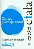 Książki medyczne - Znowu poznaję świat Części ciała - Magdalena Hinz - miniaturka - grafika 1