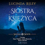Audiobooki - literatura piękna - Siostra księżyca. Siedem sióstr. Tom 5 Lucinda Riley - miniaturka - grafika 1